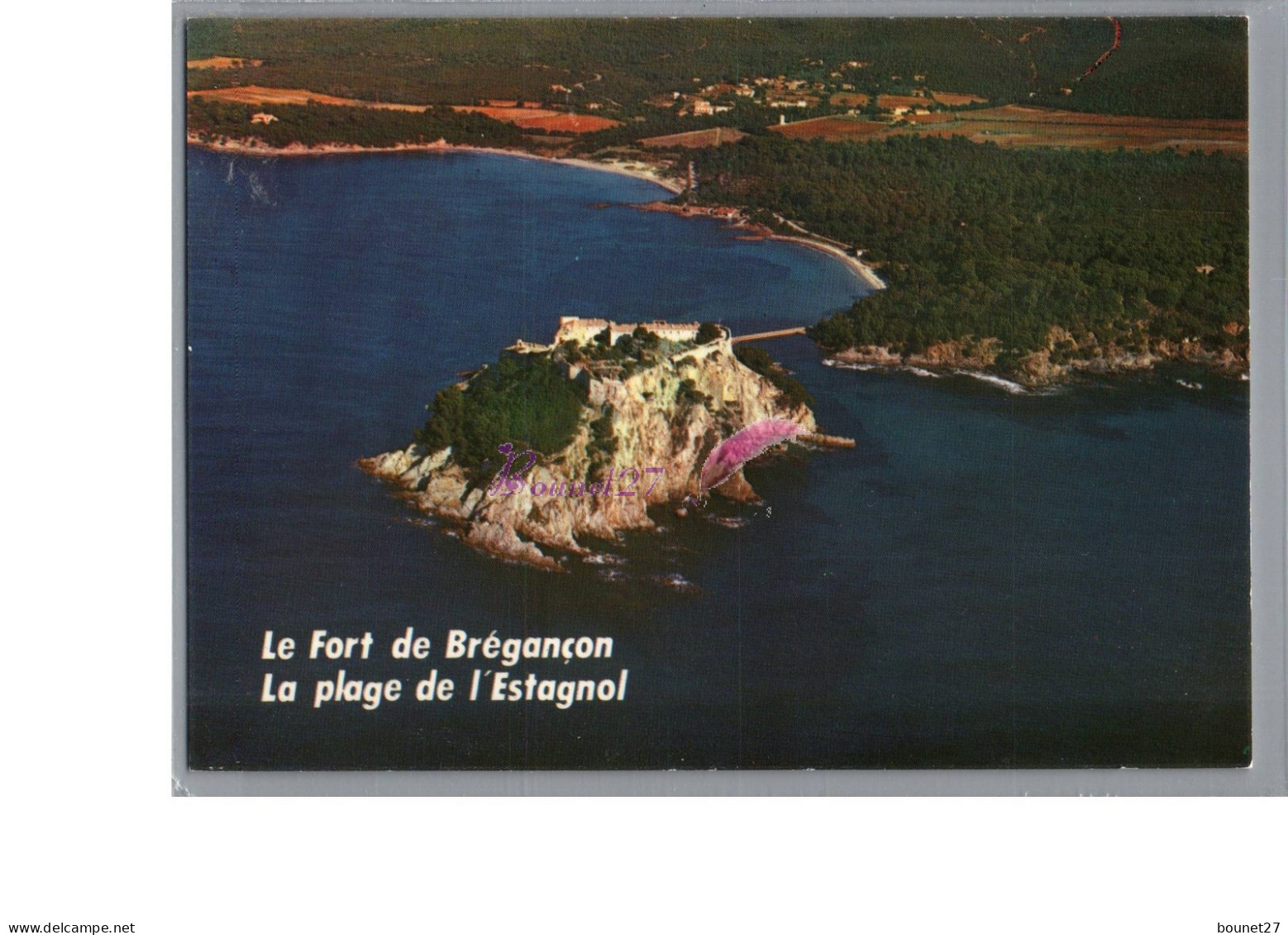 BREGANCON - Le Fort De Bregançon La Résidence Du Président De La République La Plage De L'Esragnol Vue Aerienne - Le Lavandou