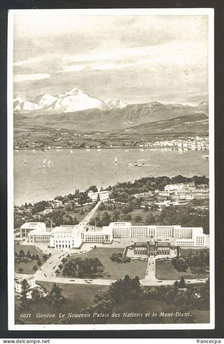 14669 - SUISSE - GENEVE - Le Nouveau Palais Des Nations Et Le Mont-Blanc - Genève