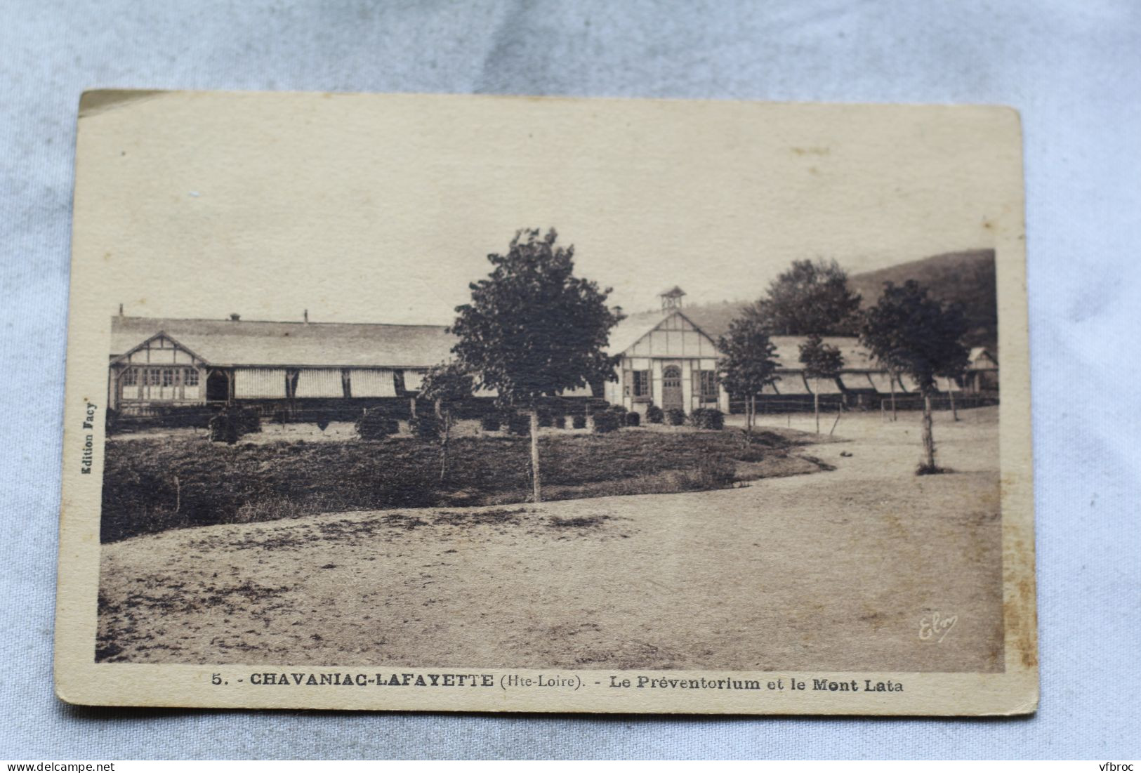 Chavaniac Lafayette, Le Préventorium Et Le Mont Lata, Haute Loire 43 - Other & Unclassified