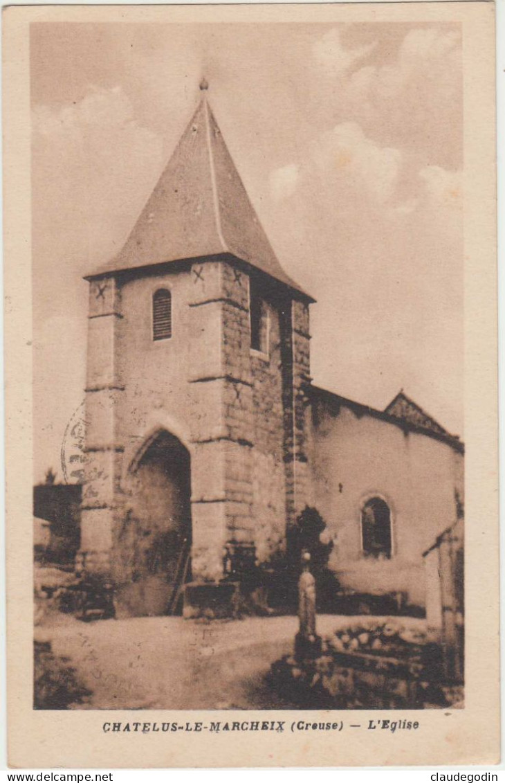 Chatelus Le Marcheix , Creuse. L'Eglise. CPA Sépia Timbrée, Circulé En 1952.  2 Scans, Excellent état. - Sonstige & Ohne Zuordnung