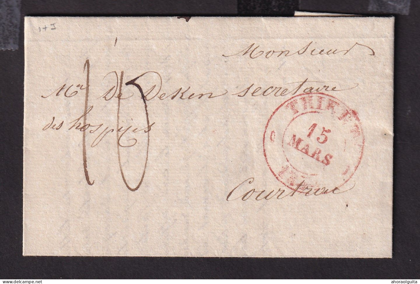 DDGG 074 - Lettre Précurseur THIELT 1834 Vers COURTRAI - Port 10 Cents - Indice Herlant 12 = 20 Euros - 1830-1849 (Belgique Indépendante)