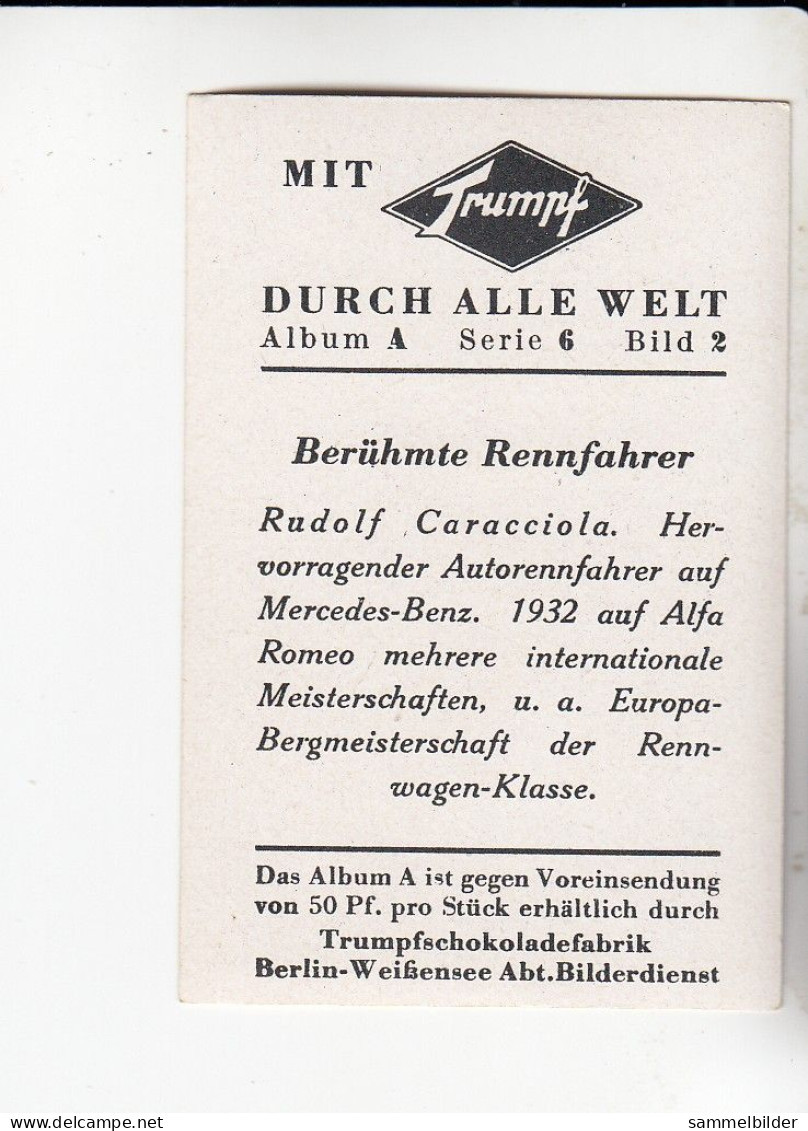 Mit Trumpf Durch Alle Welt Berühmte Rennfahrer Rudolf Caracciola    A Serie 6 #2 Von 1933 - Other Brands