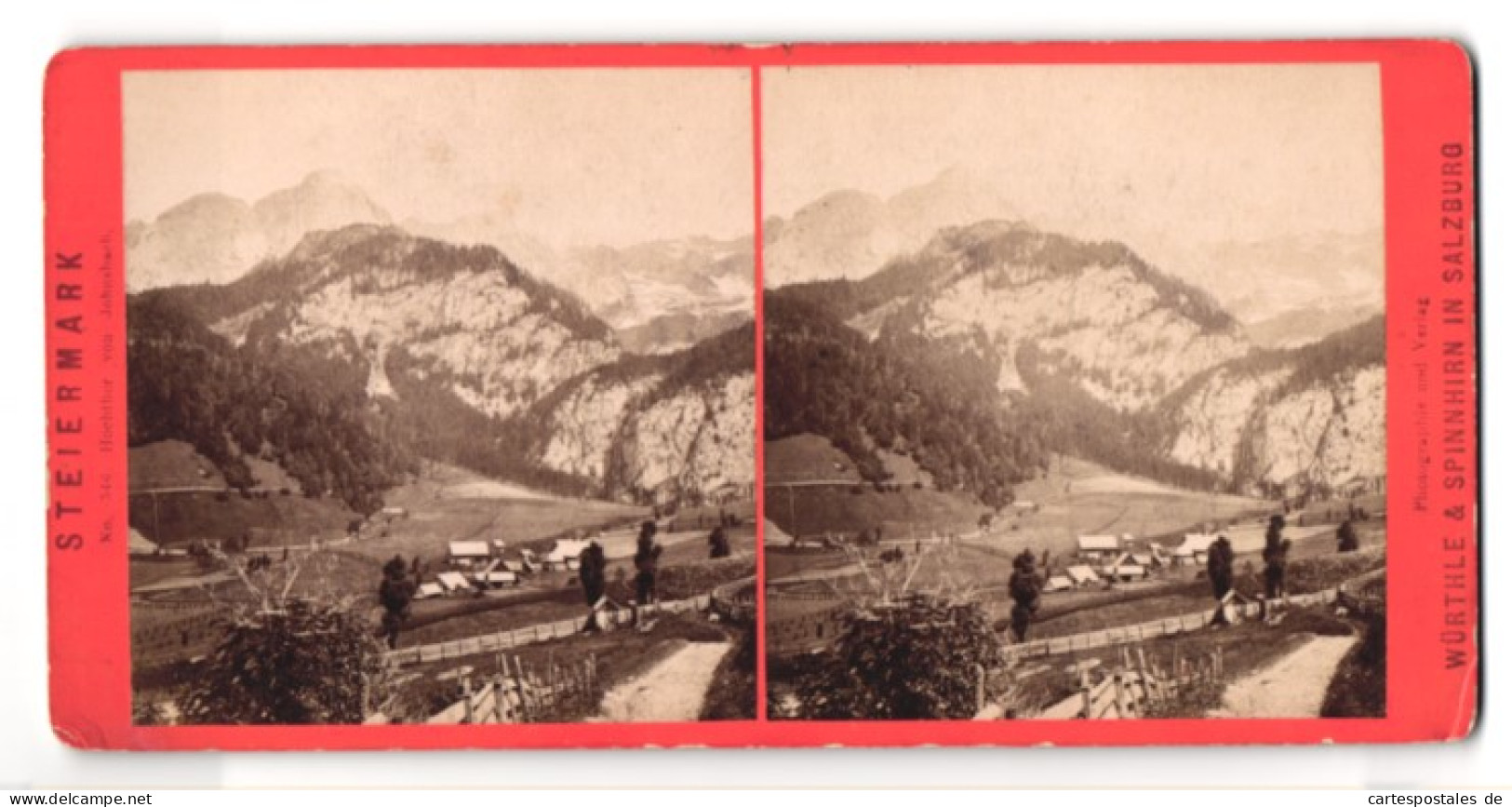 Stereo-Fotografie Würthle & Spinnhirn, Salzburg, Ansicht Hochthor, Blick Zum Ort Vom Johnsbach  - Fotos Estereoscópicas