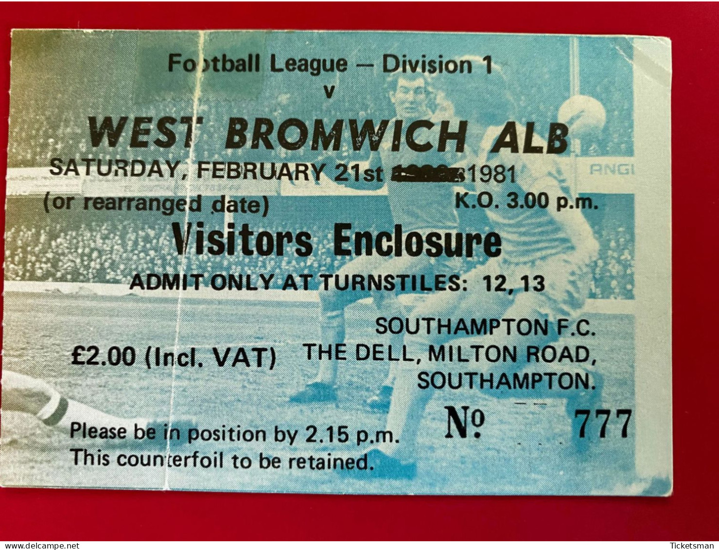 Football Ticket Billet Jegy Biglietto Eintrittskarte Southampton FC - W.B.A. 21/02/1981 - Tickets D'entrée