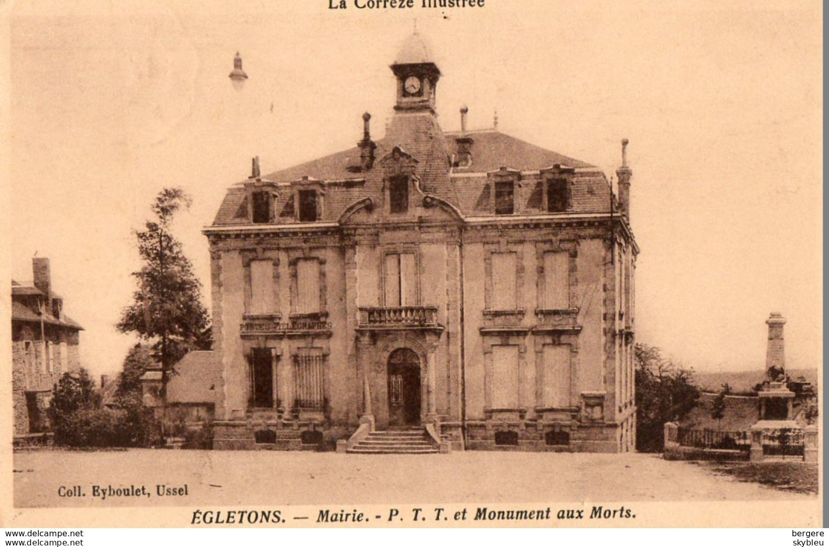 19. CPA - EGLETONS - Mairie - Ptt - Poste - Monument Aux Morts - - Egletons