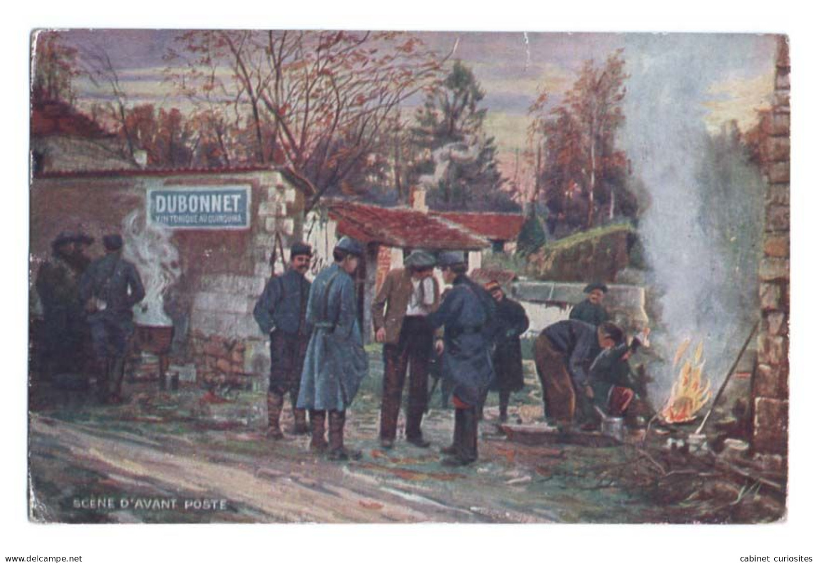 SCÈNE D' AVANT POSTE - Soldats Et Paysans Font La Cuisine - Publicité Dubonnet Vin Tonique Au Quinquina - Illustration - Weltkrieg 1914-18