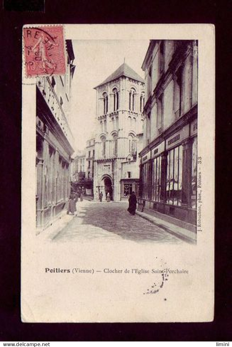 86 - POITIERS - CLOCHER DE L'ÉGLISE SAINT-PORCHAIRE - ANIMÉE -  - Poitiers