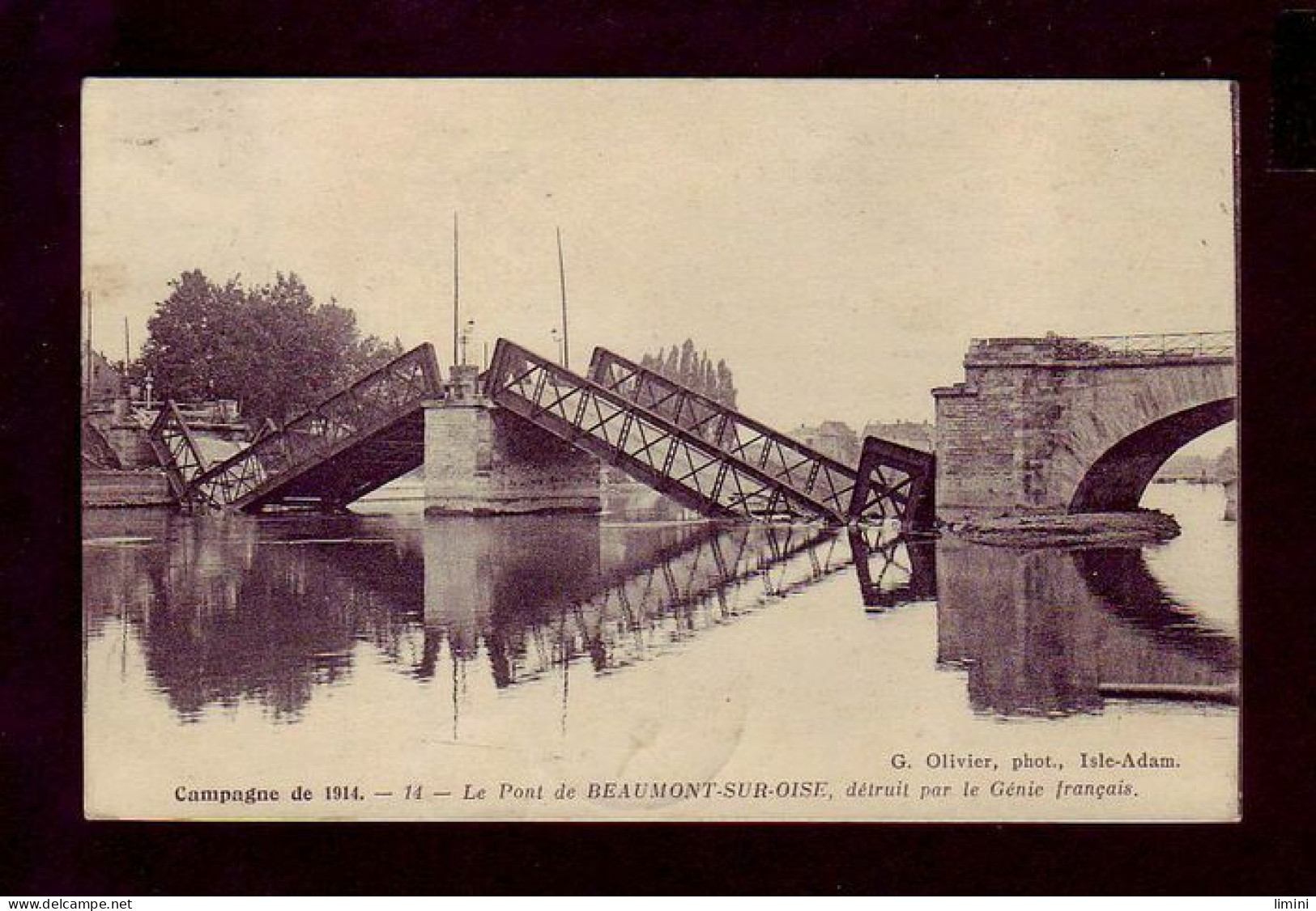 95 - GUERRE 14/18 - BEAUMONT-sur-OISE - LE PONT DÉTRUIT PAR LE GÉNIE FRANCAIS -  - Beaumont Sur Oise