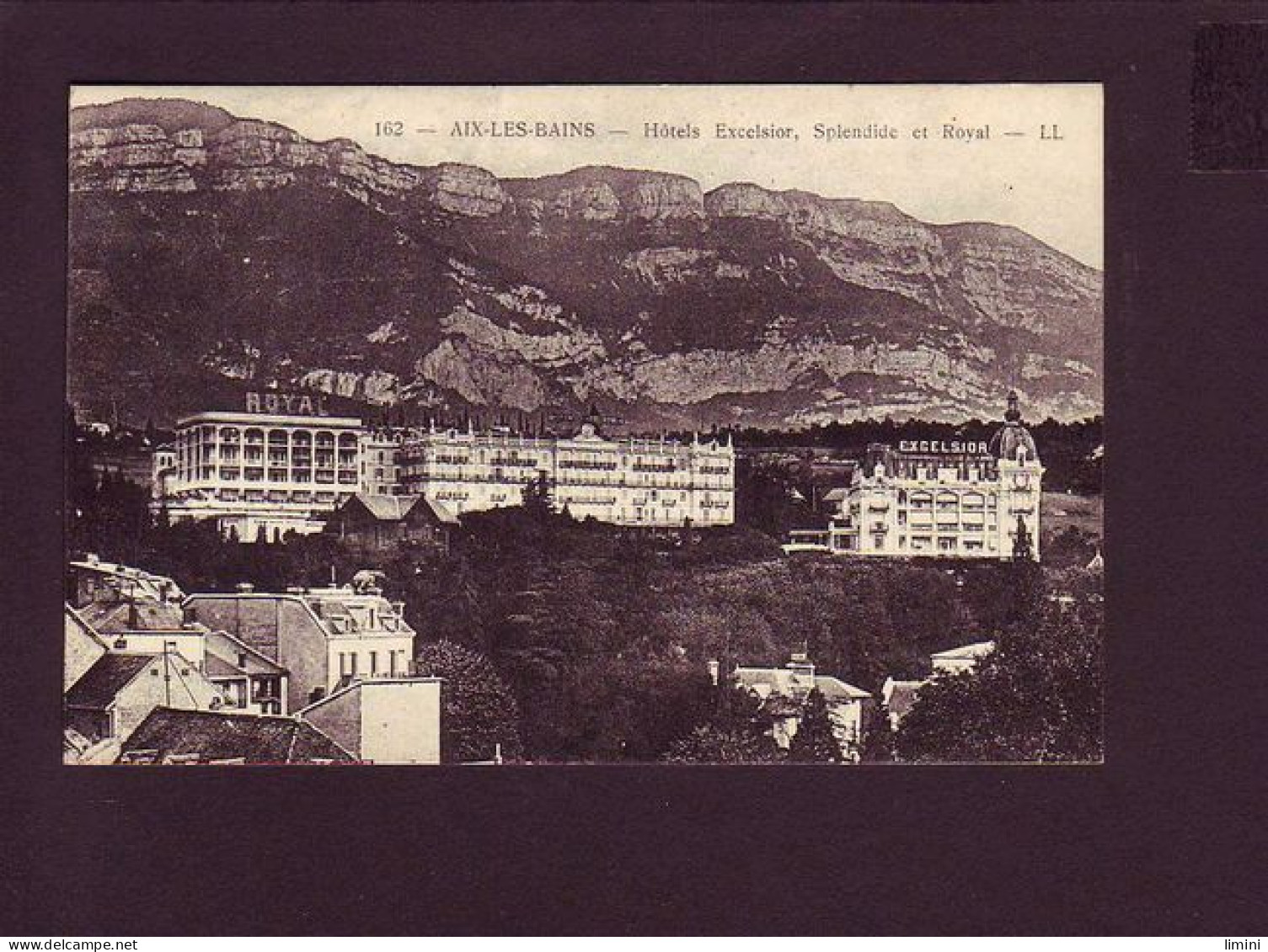 73 - AIX-les-BAINS - HOTEL EXCELSIOR, SPLENDIDE ET ROYAL  -  - Aix Les Bains