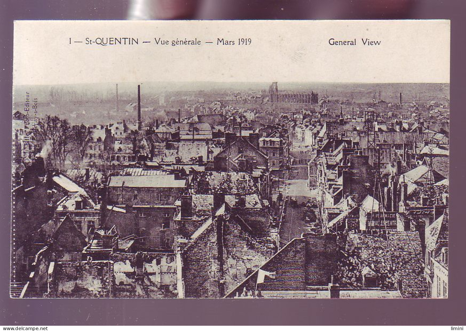 02 - SAINT-QUENTIN - VUE GÉNÉRALE - MARS 1919 -  - Saint Quentin