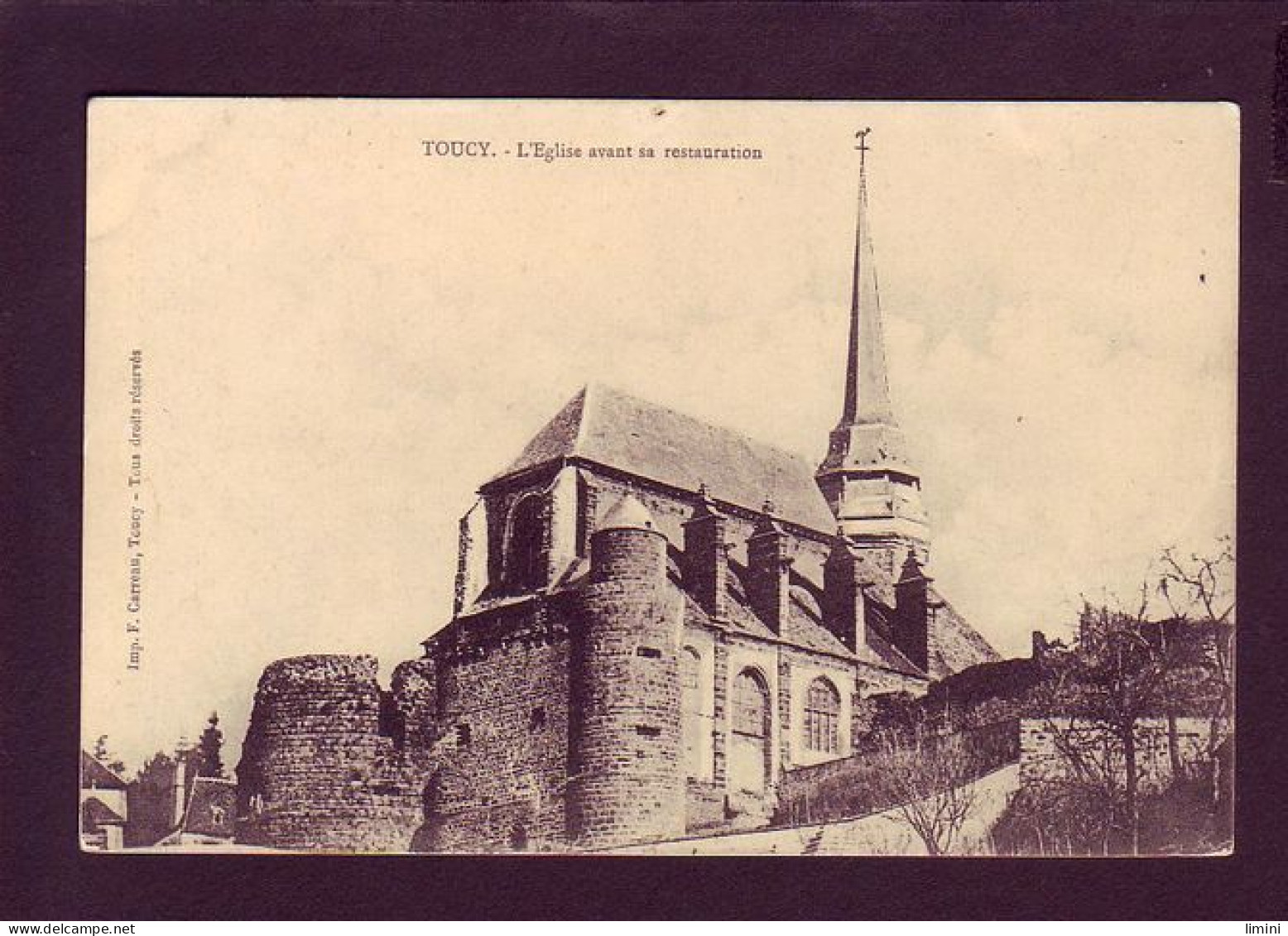 89 - TOUCY - L'ÉGLISE AVANT SA RESTAURATION -  - Toucy