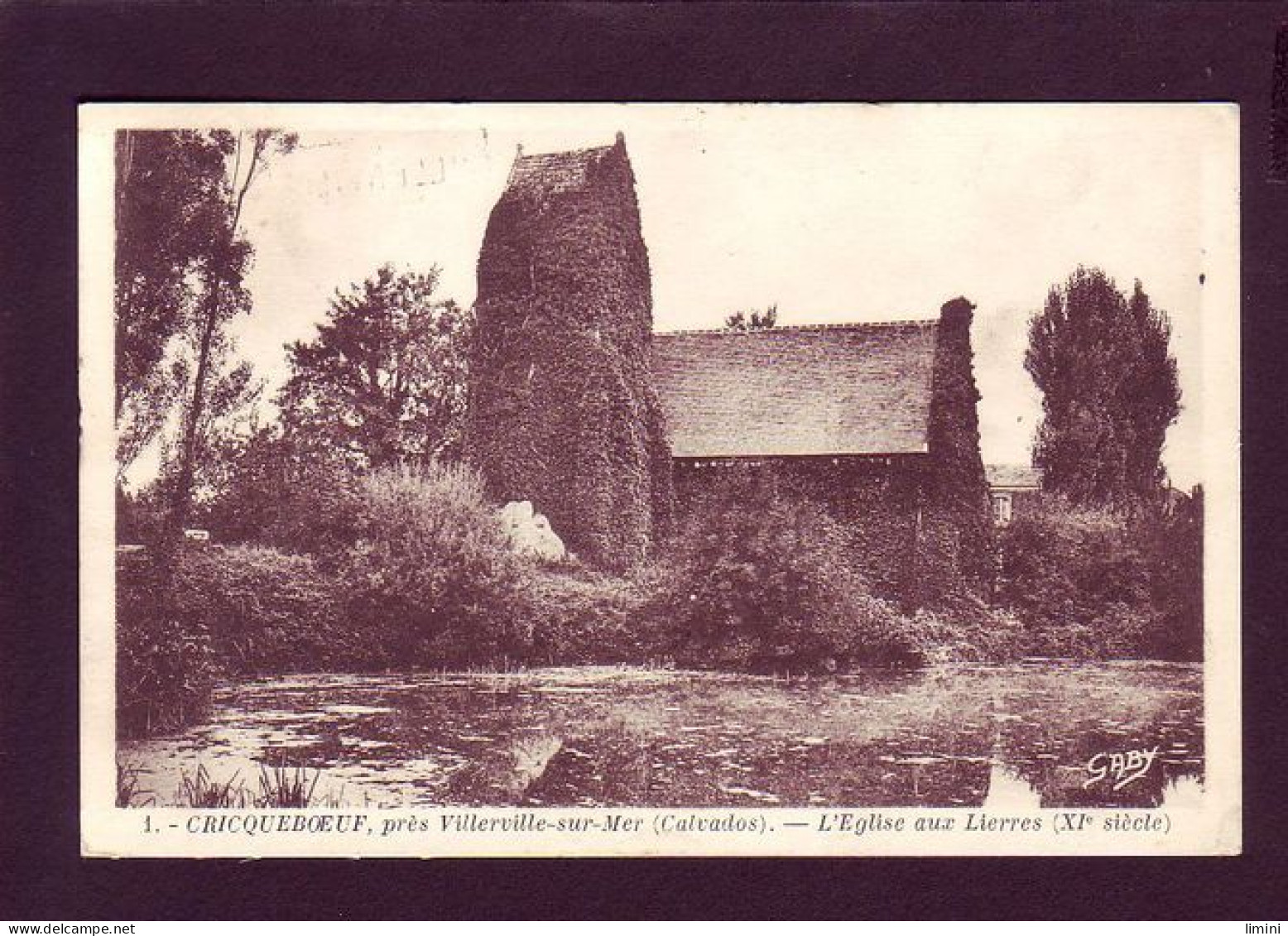 14 - CRICQUEBOEUF - L'ÉGLISE AUX LIERRES - ENVIRONS DE VILLERVILLE -  - Sonstige & Ohne Zuordnung