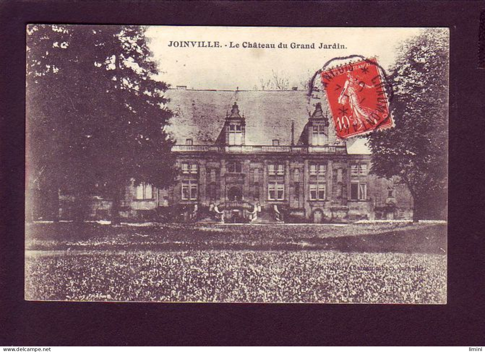 52 - JOINVILLE - LE CHATEAU DU GRAND JARDIN -  - Joinville