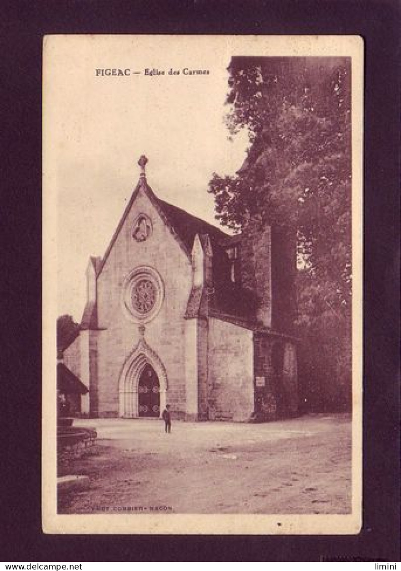 46 - FIGEAC - ÉGLISE DES CARMES - ANIMÉE -  - Figeac