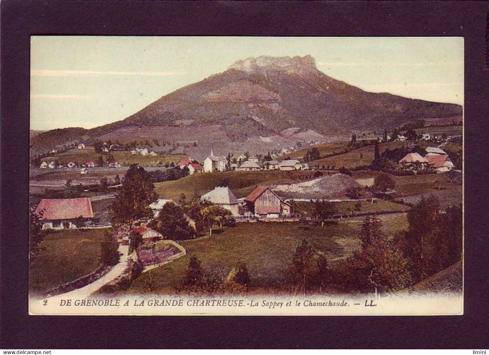 38 - LA GRANDE CHARTREUSE - LA SAPPEY ET LE CHAMECHAUDE - COLORISÉE -  - Chartreuse