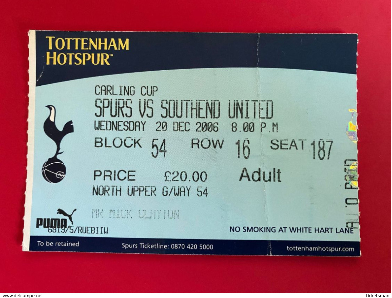 Football Ticket Billet Jegy Biglietto Eintrittskarte Tottenham Hotspur - Southend United 20/12/2006 - Tickets D'entrée