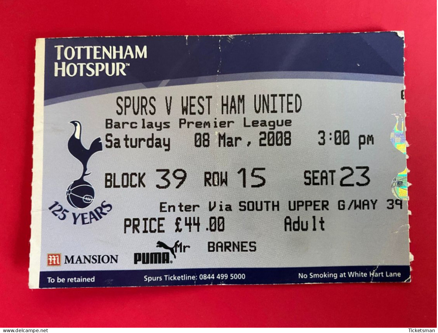 Football Ticket Billet Jegy Biglietto Eintrittskarte Tottenham Hotspur - West Ham Utd 08/03/2008 - Eintrittskarten