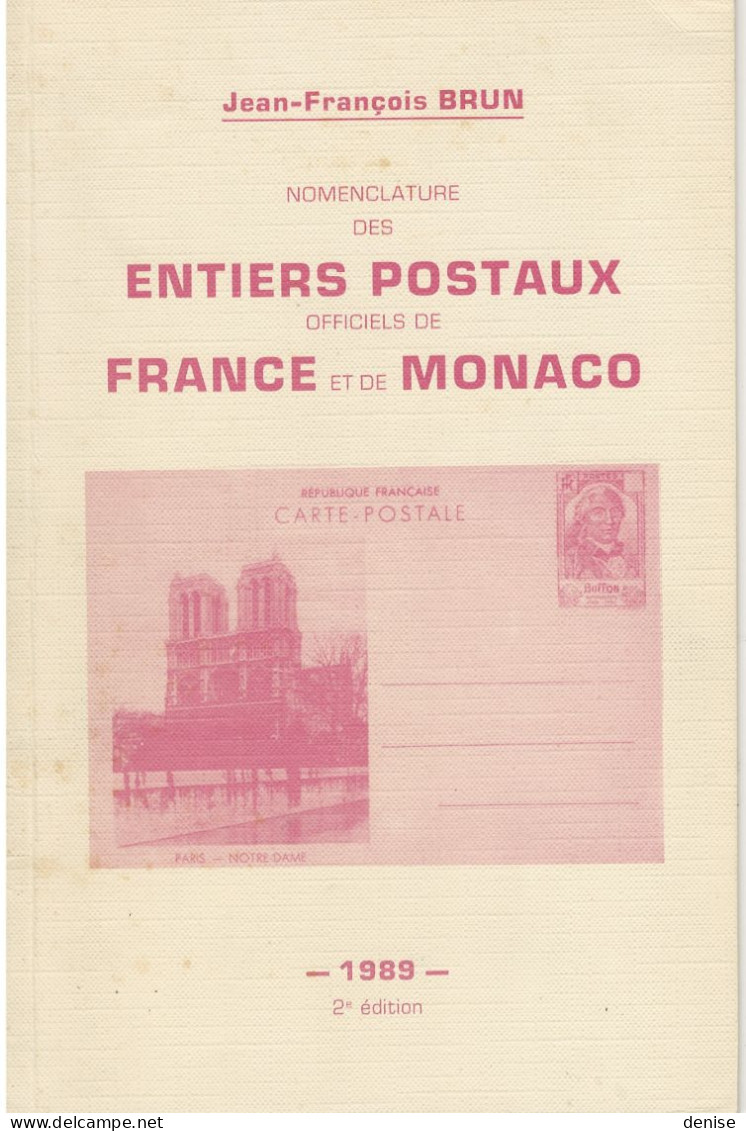 Catalogue Des Entiers De France Et De Monaco - Brun - 1989 - Francia