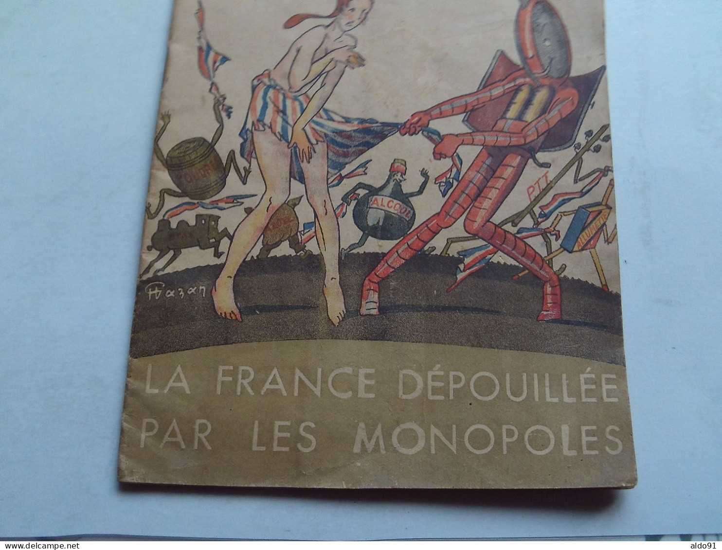 (Revue Ancienne - 1933) - L'ANIMATEUR Des TEMPS NOUVEAUX N° Spécial 394 " La FRANCE Dépouillée Par Les Monopoles " - 1900 - 1949