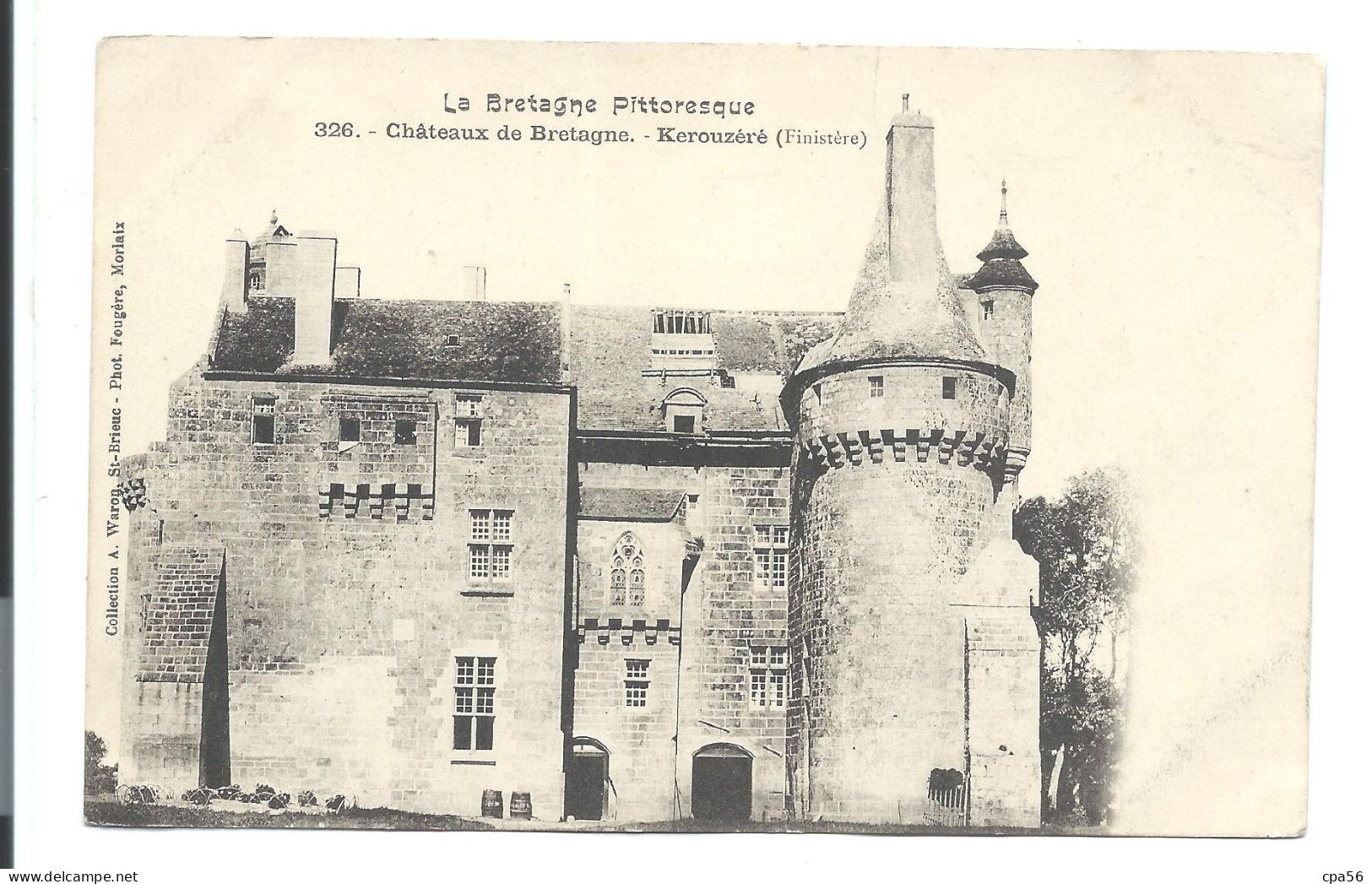 SIBIRIL  Carte Précurseur Cliché 1900 - Château De KEROUZERE  - N° 326 De La Série Châteaux De La Bretagne Pittoresque - Other & Unclassified