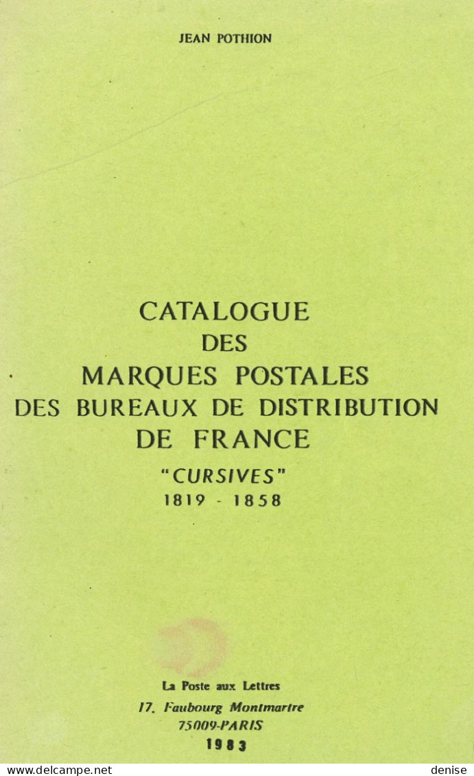 Catalogue Des Cursives Pothion : 1819 -1858 - Edition 1983 - France