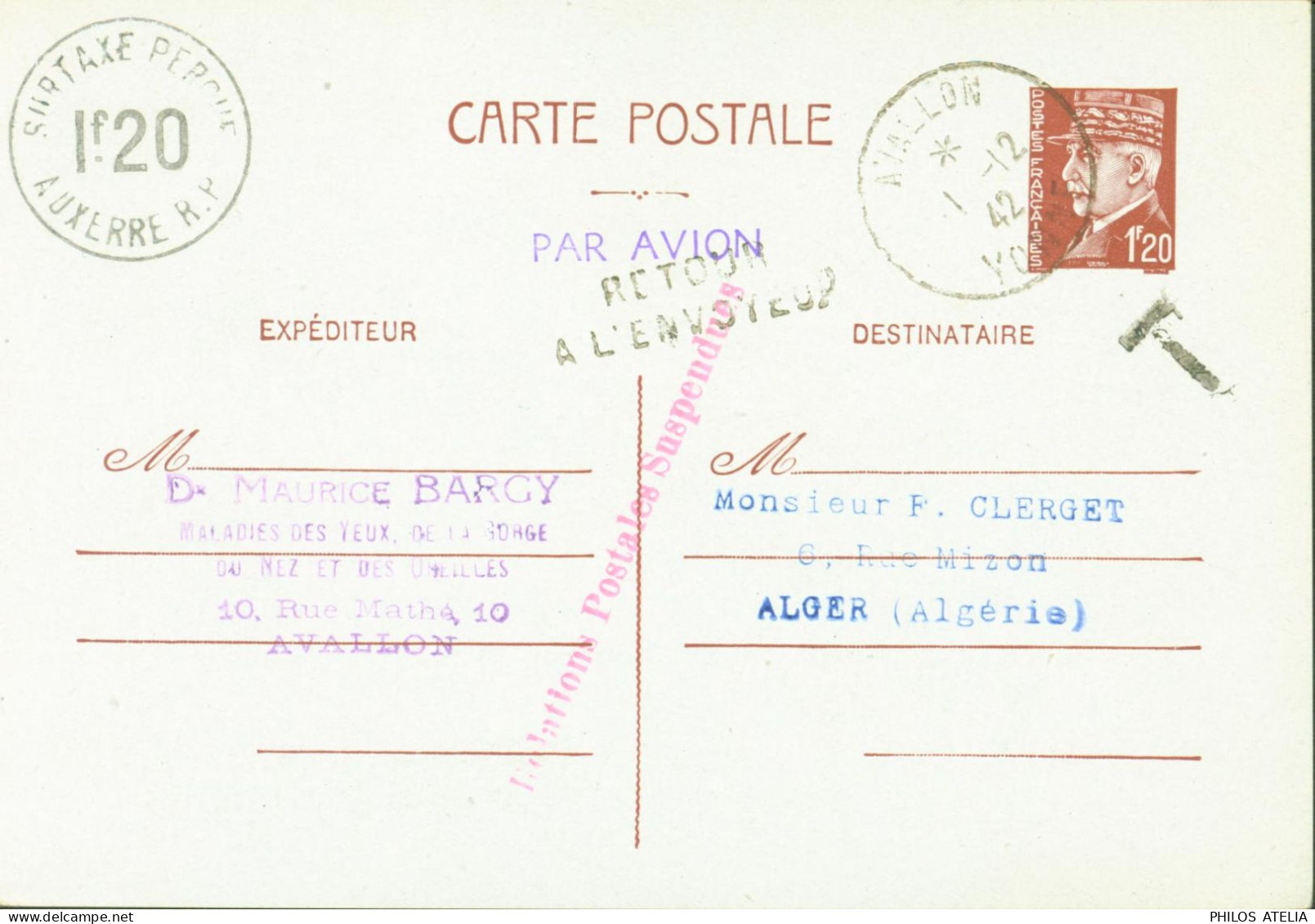 Guerre 40 Cachet Relations Postales Suspendues Avallon 1942 Entier Pétain Pr Algérie Débarquement Alliés Retour Envoyeur - Oorlog 1939-45