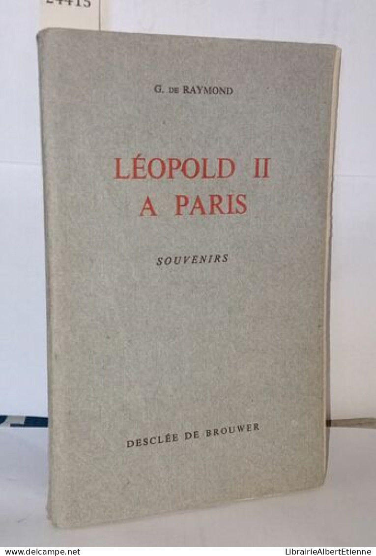 Léopold II A Paris - Non Classés