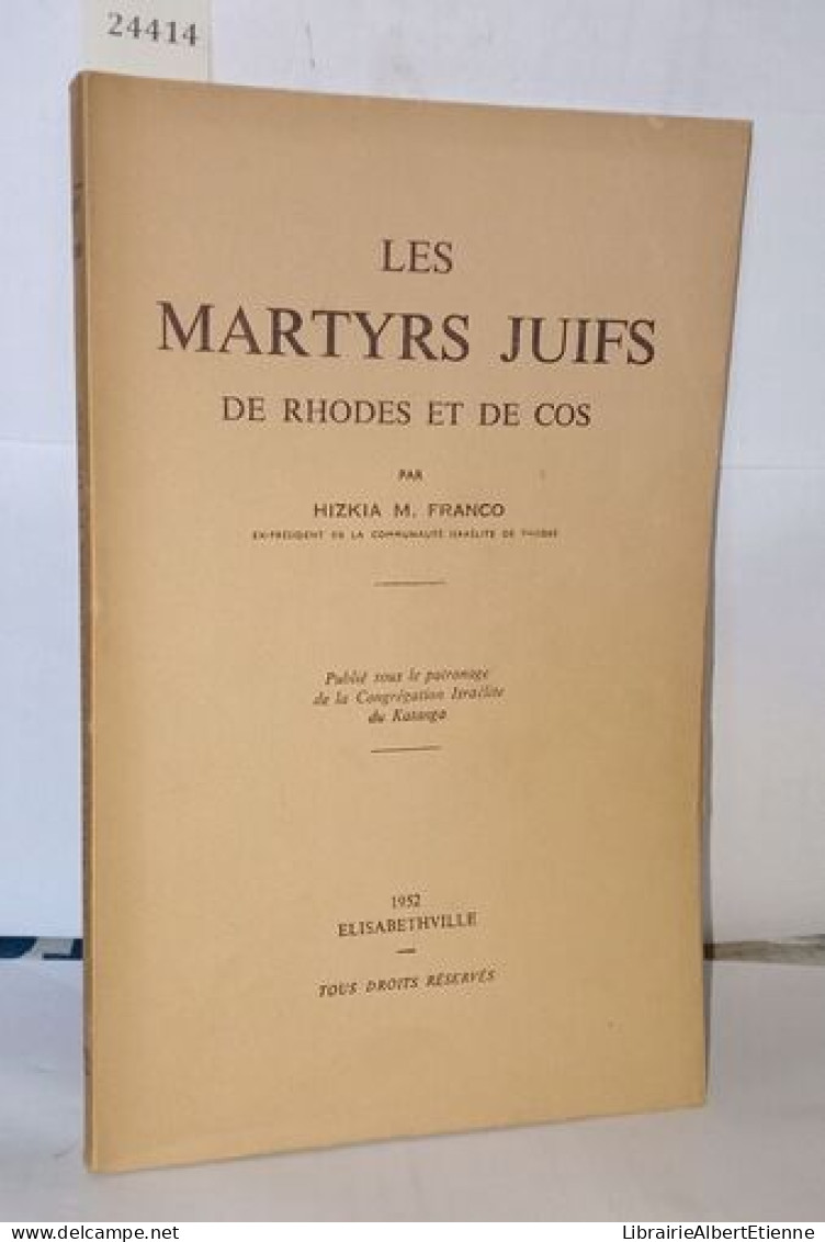 Les Martyrs Juifs De Rhodes Et De Cos - Zonder Classificatie