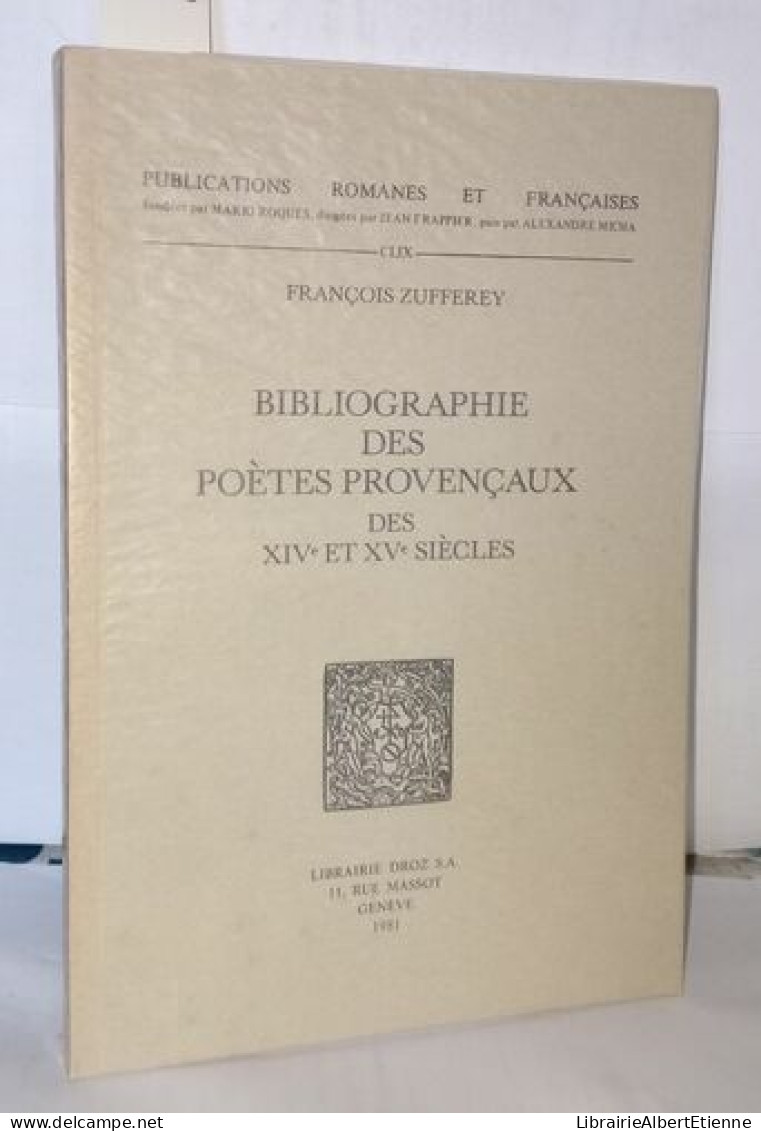 Bibliographie Des Poètes Provencaux Des XIVe Et XVe Siècles - Non Classés