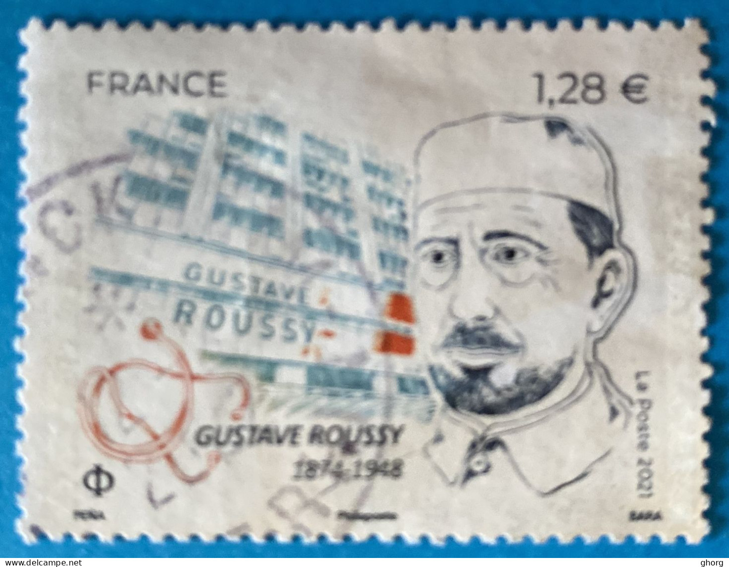 France 2021 : Gustave Roussy, Médecin Français Spécialisé En Oncologie Neurologie Et Anatomo-pathologie N° 5521 Oblitéré - Used Stamps
