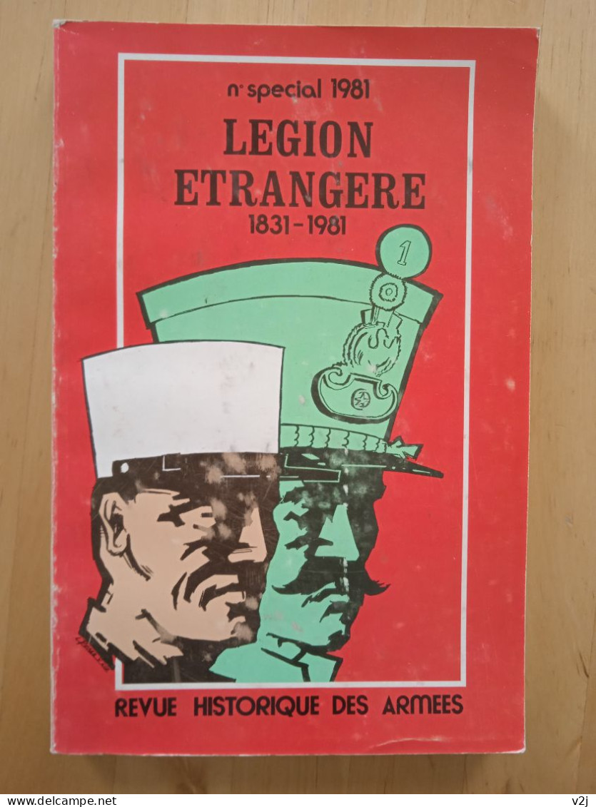 Légion étrangère 1831-1981 - Revue Historique Des Armées. - Geschichte