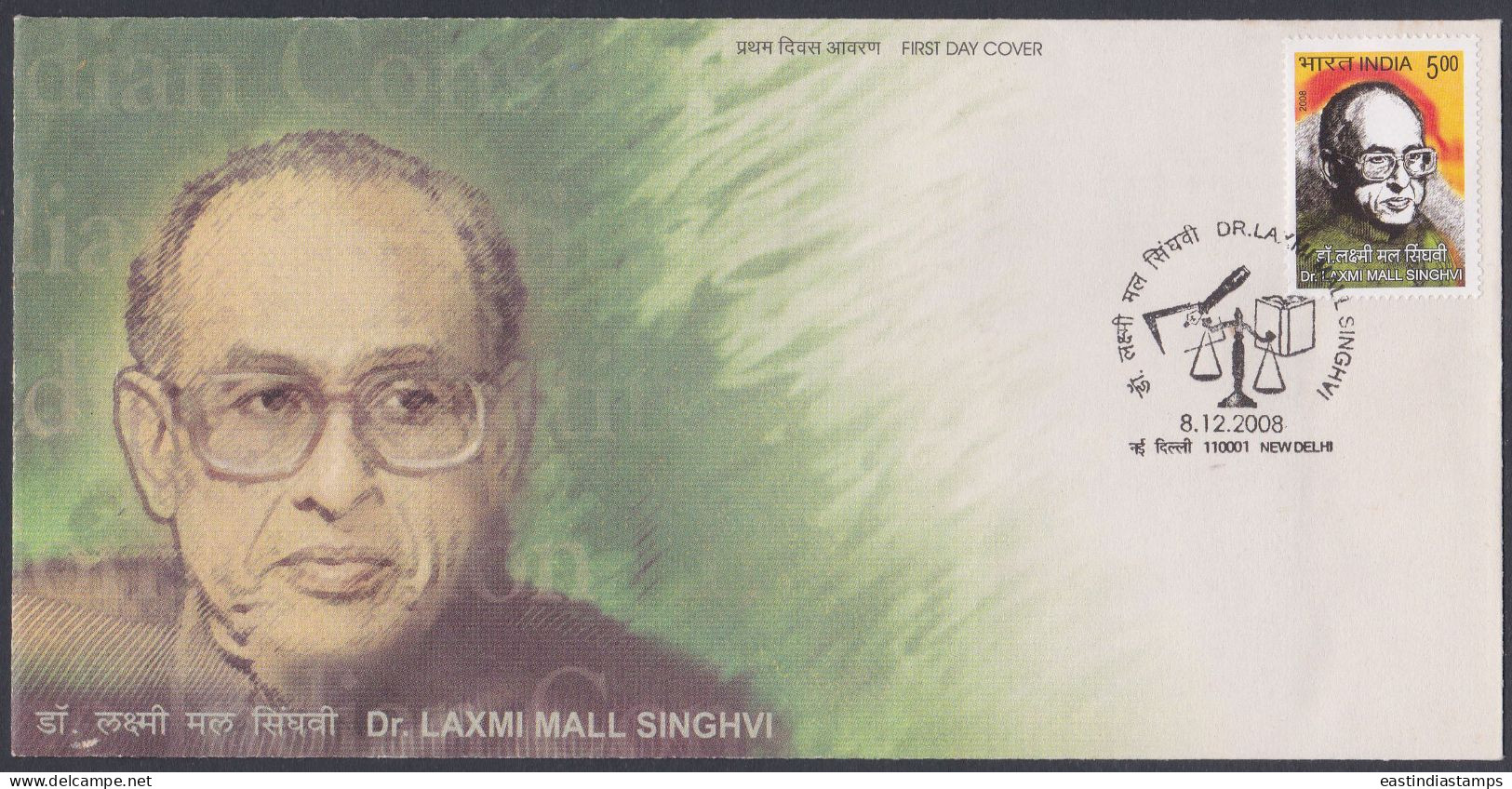 Inde India 2008 FDC Dr. Laxmi Mall Singhvi, Indian Jurist, Parliamentarian, Scholar, Writer, Diplomat, First Day Cover - Sonstige & Ohne Zuordnung