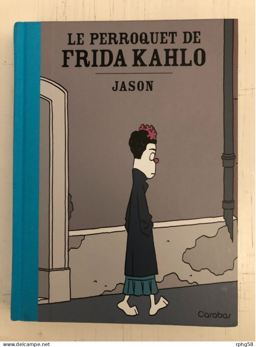 BD Le Perroquet De Frida Kahlo, Jason - Other & Unclassified