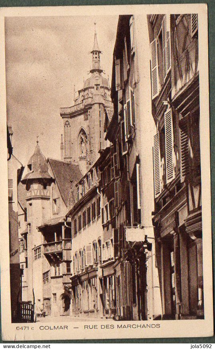 68 - COLMAR - Rue Des Marchands - Colmar