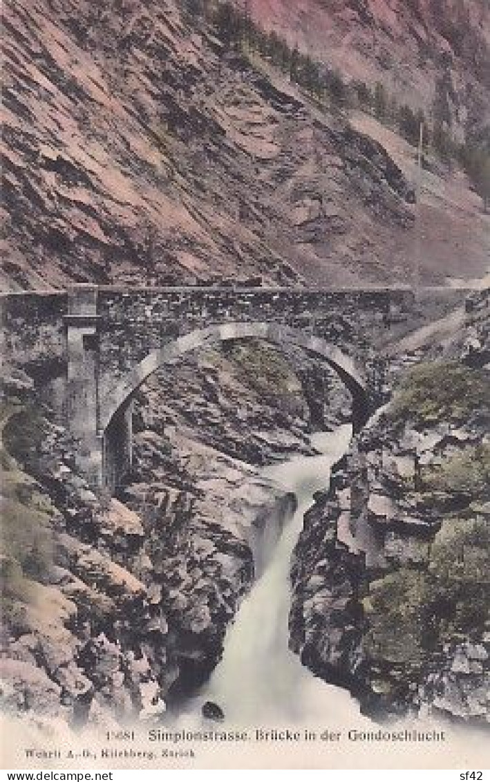 SIMPLONSTRASSE      BRUCKE IN DER GONDOSCHLUCHT - Sonstige & Ohne Zuordnung