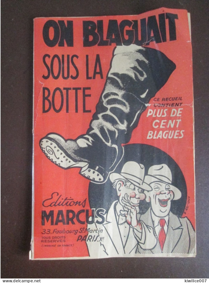 1946  On Blaguait Sous La Botte - Recueil De Plus De Cent Blagues - Non Classés