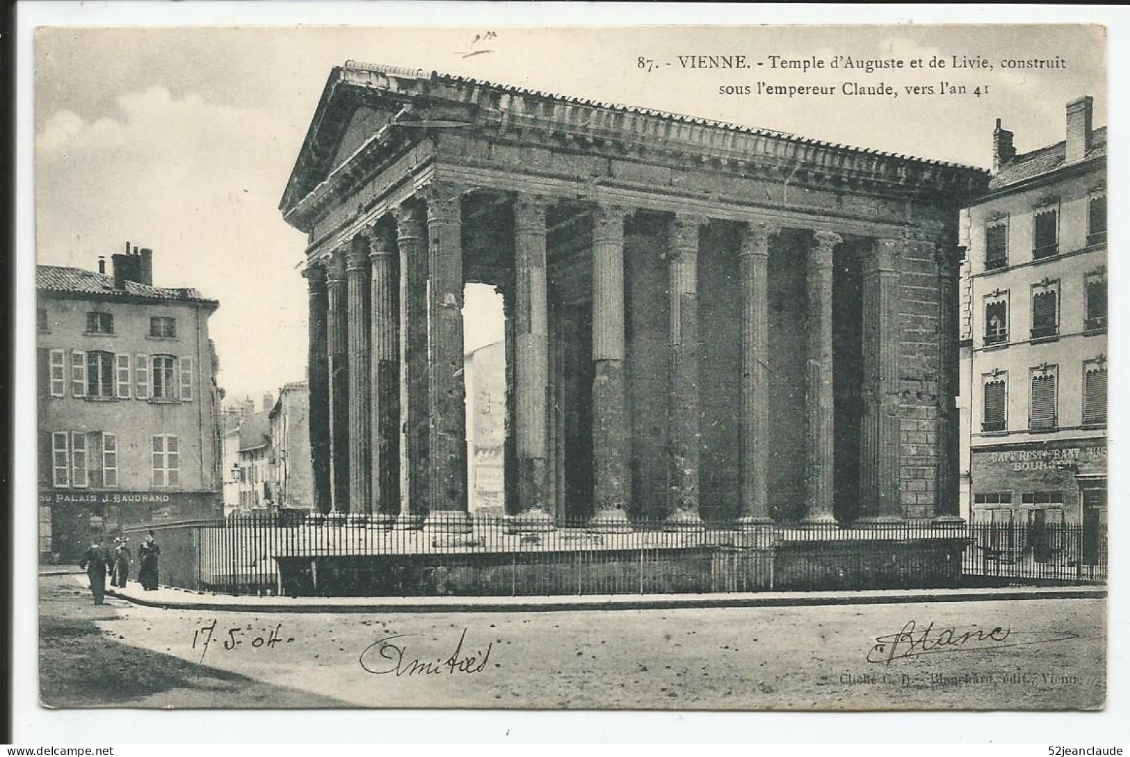 Temple D'Auguste Et De Livie Construit En L'An 41    1904     N° 87 - Vienne