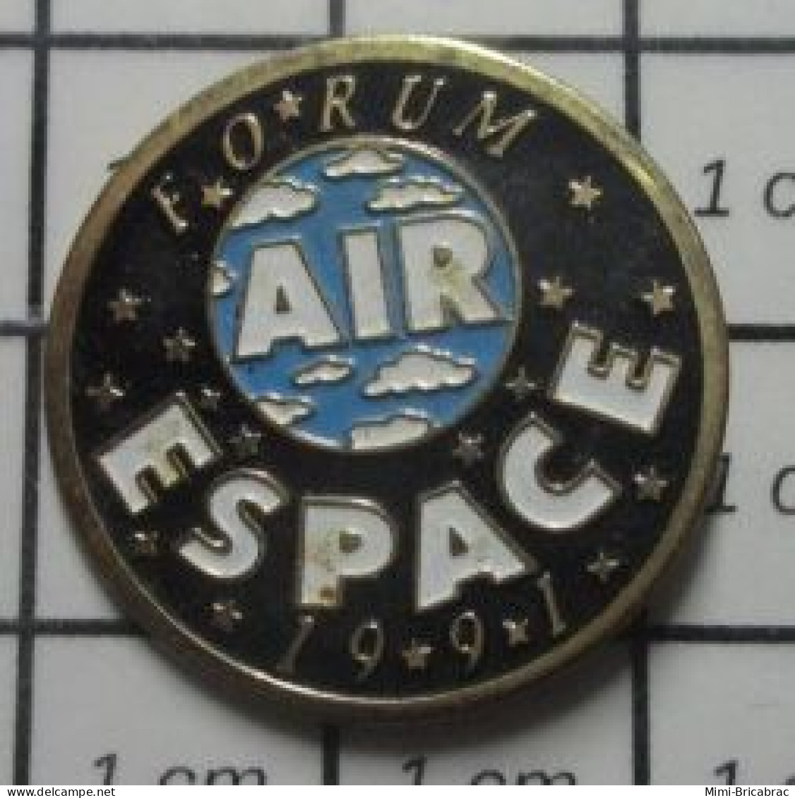 3617 Pin's Pins / Beau Et Rare / ESPACE / FORUM AIR ESPACE 1991 - Espacio