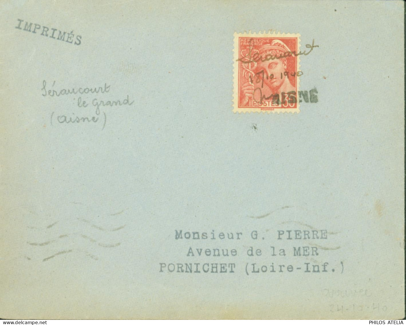 Guerre 40 Aisne Oblitération De Fortune Débâcle Manuscrit Seraucourt (le Grand) 18 10 1940 + Cachet Aisne YT Mercure - Oorlog 1939-45