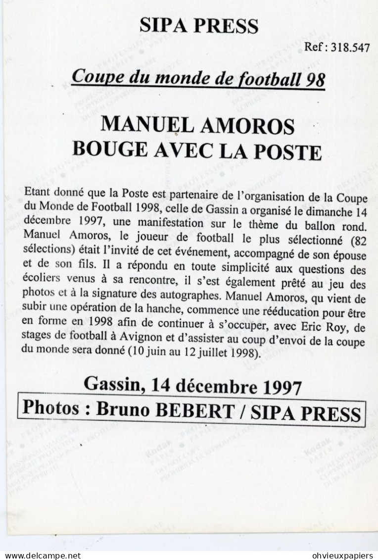Lot De 3 Photos  MANUEL AMOROS   Et La Coupe Du Monde De Football 1998 SIPA PRESS - Sporten