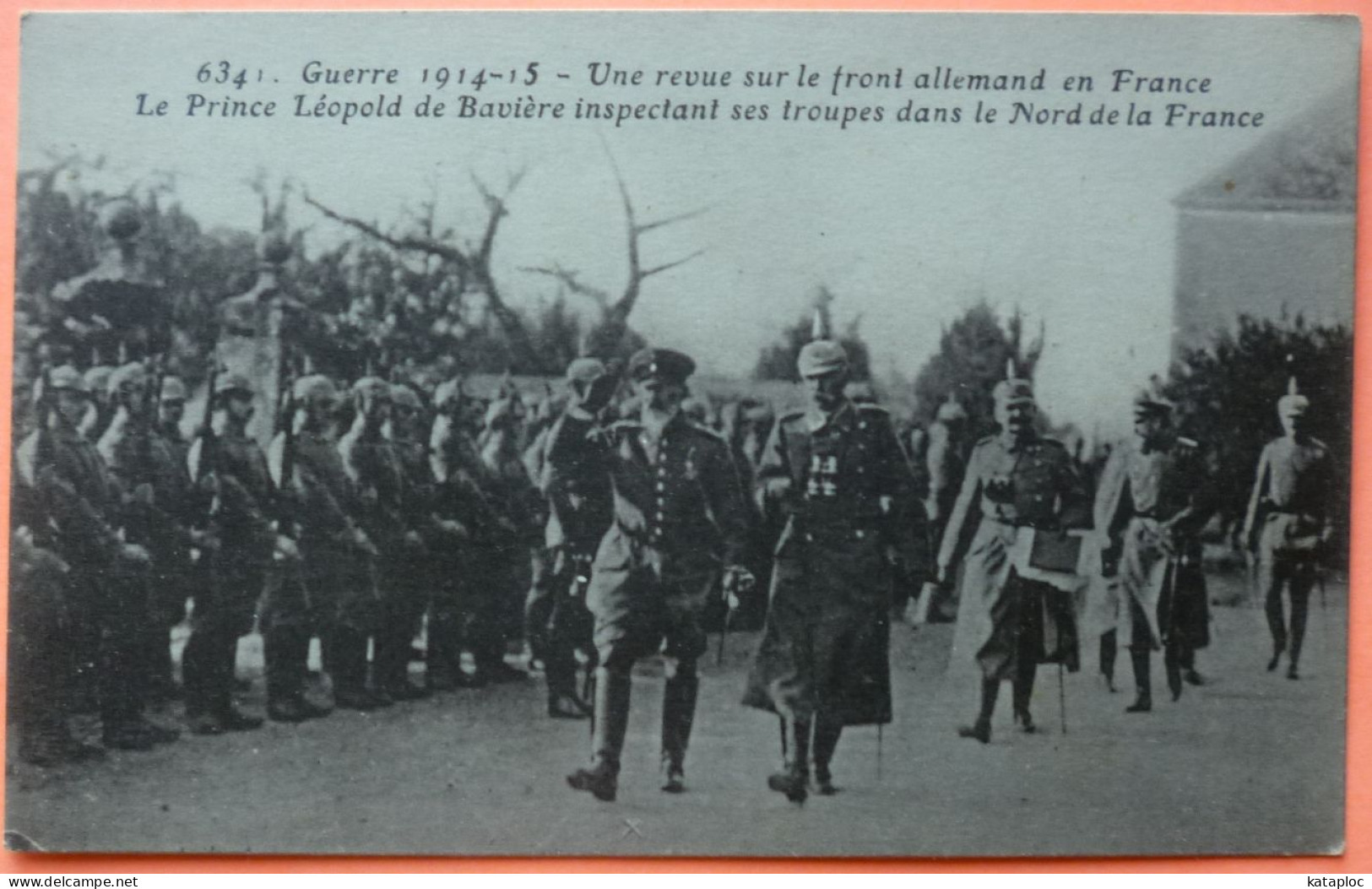 CARTE GUERRE 1914-15 - REVUE SUR LE FRONT ALLEMAND - PRINCE LEOPOLD DE BAVIERE INSPECTANT -  2 SCANS -18 - Guerre 1914-18