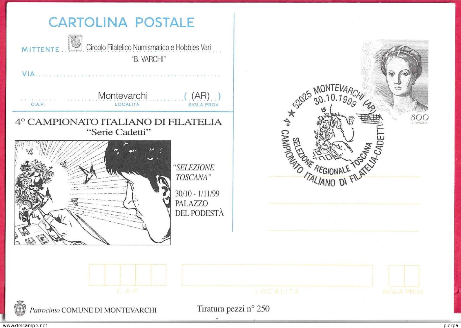 REPIQUAGE - ANNULLO SPECIALE "MONTEVARCHI(AR)*30.10.1999*/CAMPIONATO ITALIANO DI FILATELIA-CADETTI" SU INTERO - Stamped Stationery