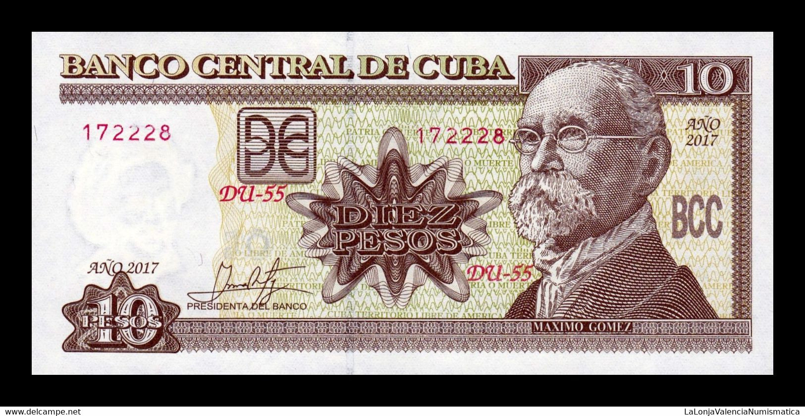 Cuba 10 Pesos Máximo Gómez 2017 Pick 117s Sc Unc - Cuba