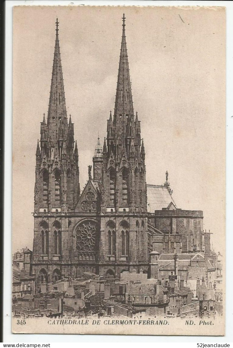 La Cathédrale    1910     N° 345 - Clermont Ferrand