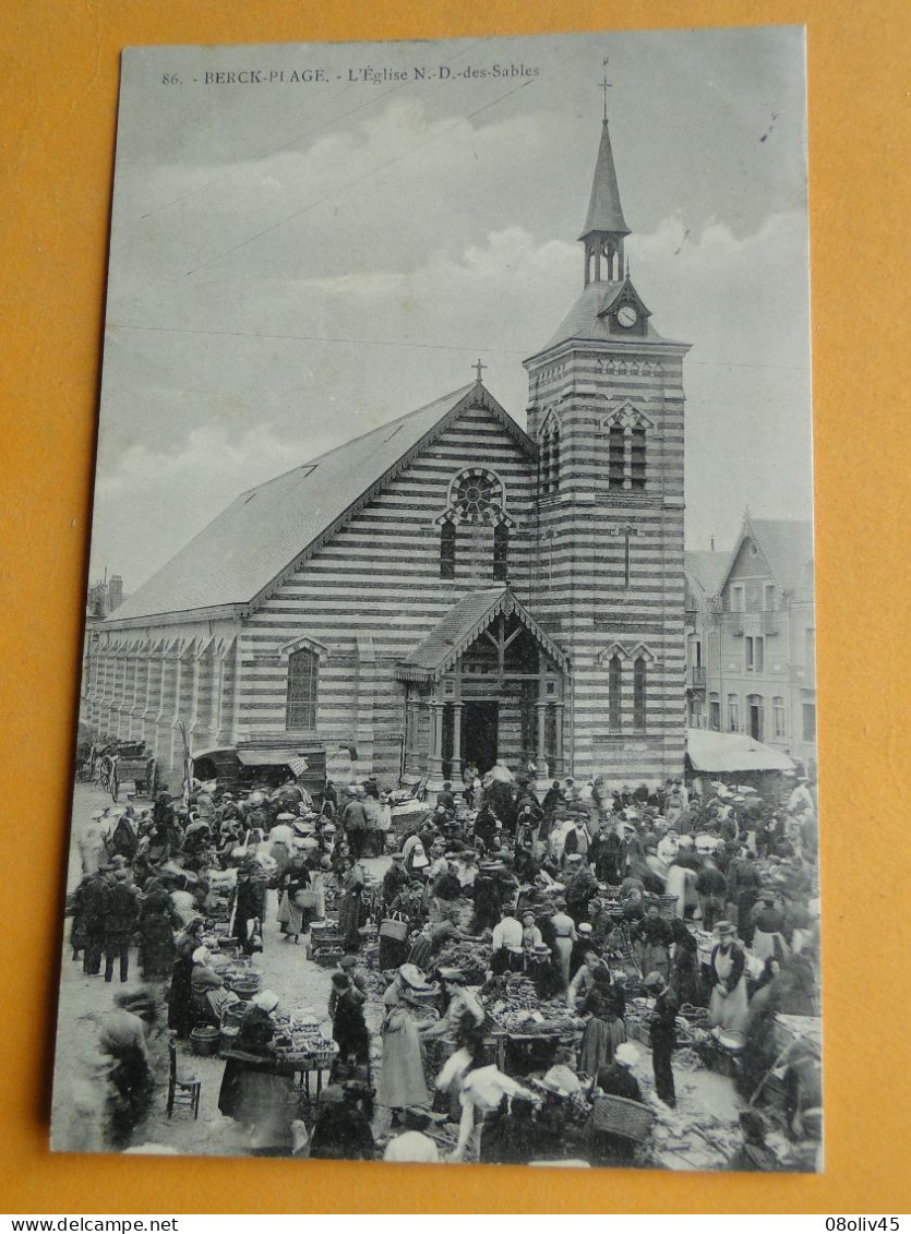 BERCK Plage -- Le Marché Aux Légumes Devant N-D Des Sables - FORTE ANIMATION - Cpa 1906 - Markets