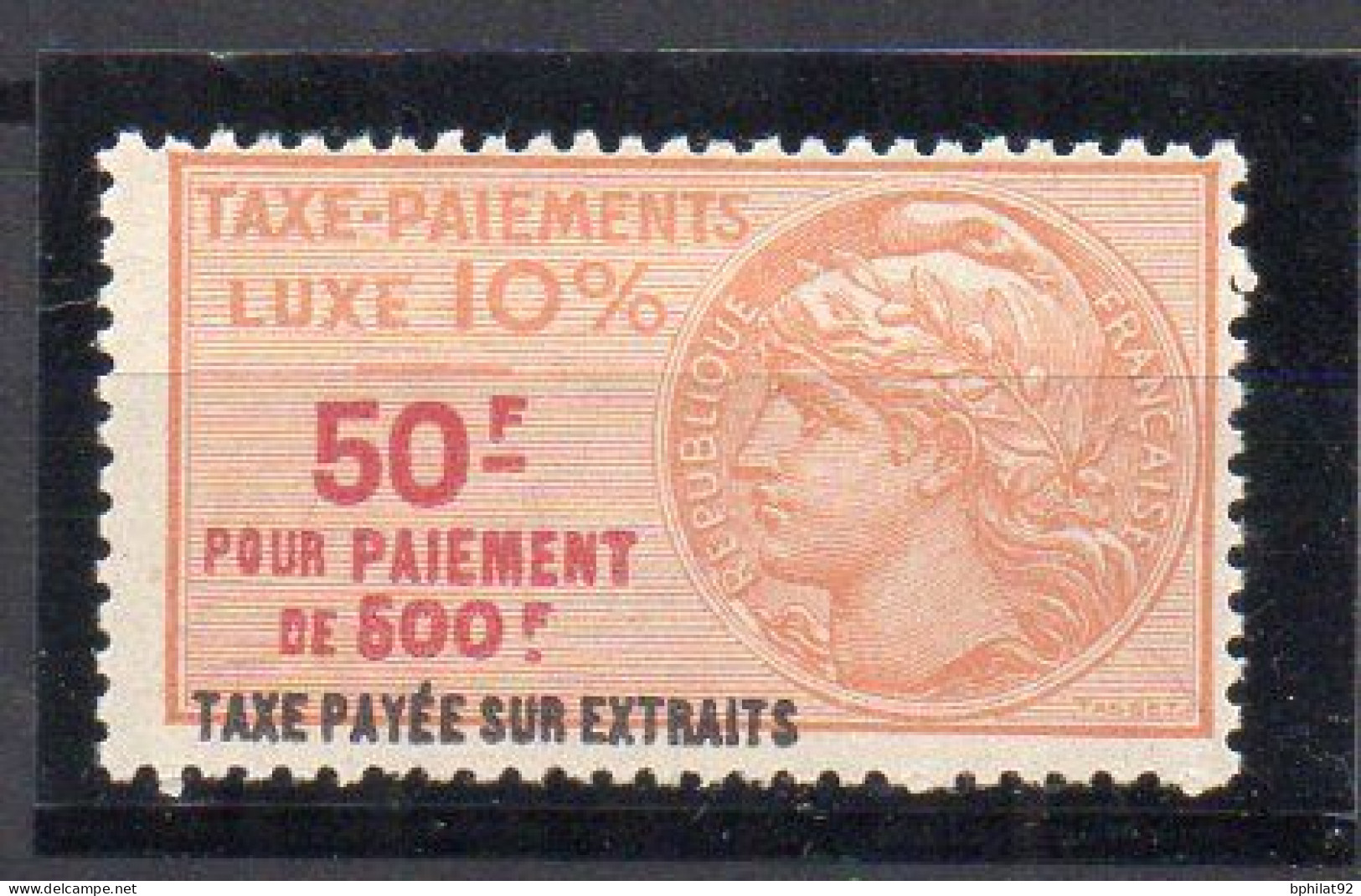 !!! FISCAL, TAXE DE LUXE N°58 NEUF * SIGNE CALVES - Stamps