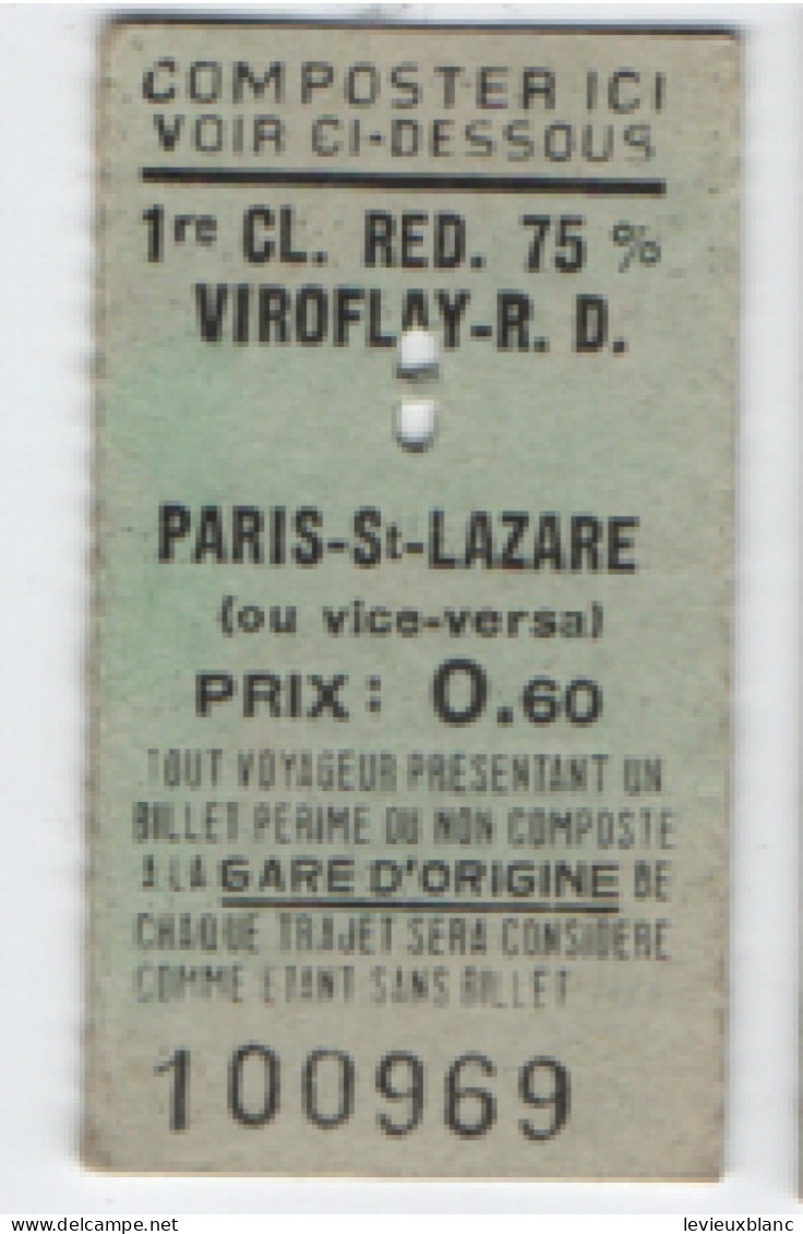 Ticket De Train  Ancien / SNCF/VIROFLAY-R.D;  / Paris -St-LAZARE (ou Vice-Versa)/Vers 1960-1980          TCK273 - Ferrocarril