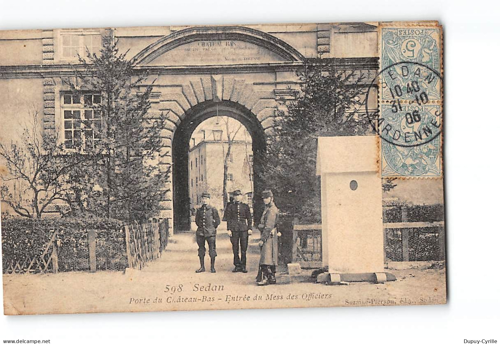 SEDAN - Porte Du Château Bas - Entrée Du Mess Des Officiers - Très Bon état - Sedan