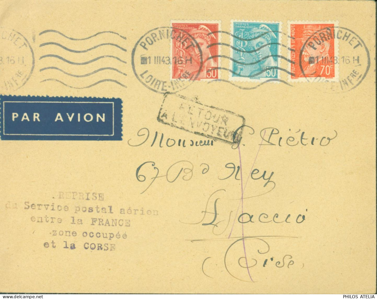 Guerre 40 Pornichet 1943 Par Avion Cachet Reprise Du Service Postal Aérien Entre La France Zone Occupée Et La Corse - WW II