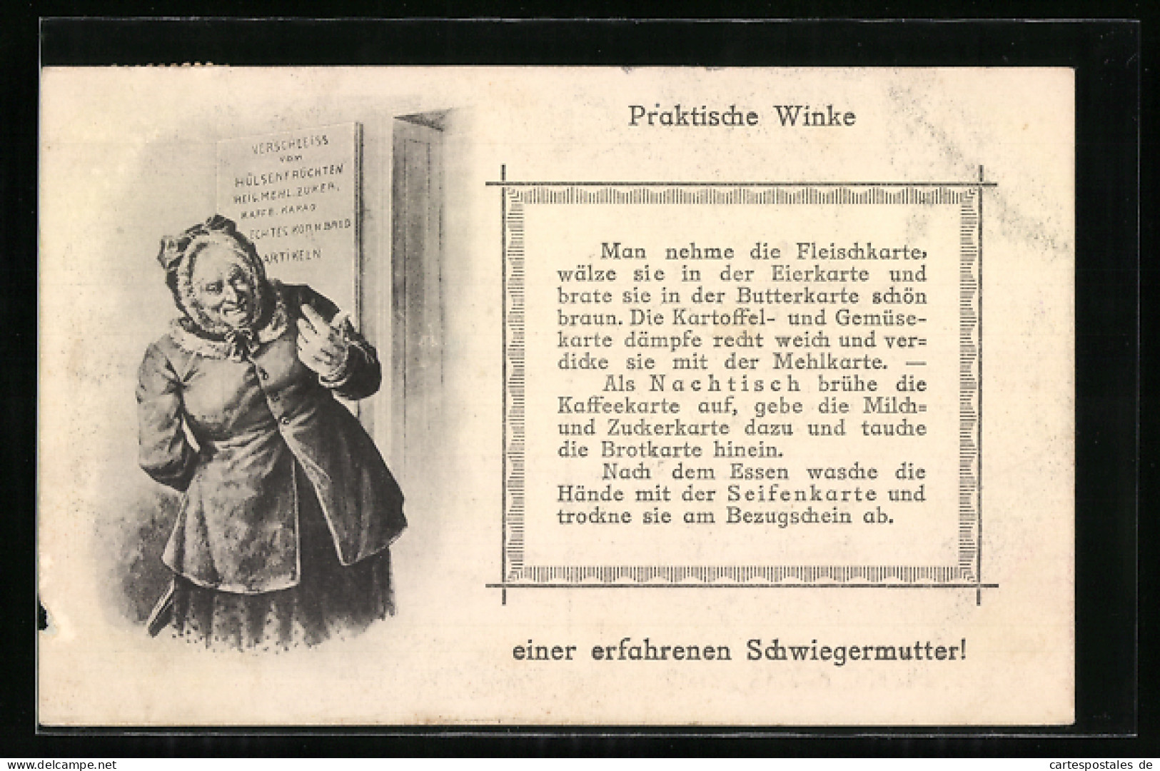 AK Praktische Winke Einer Erfahrenen Schwiegermutter, Man Nehme Die Fleischkarte...  - Guerre 1914-18